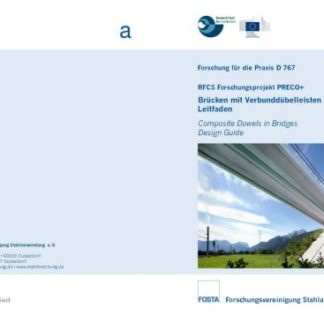 Fosta Dokumentation D 767 - Brücken mit Verbunddübelleisten - Leitfaden