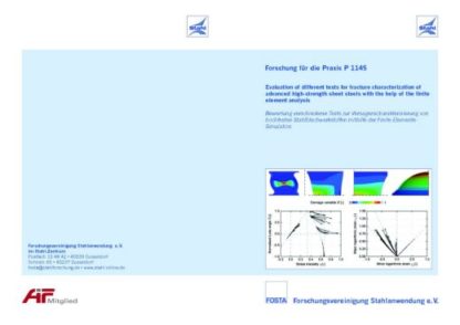 Fostabericht P 1145 - Bewertung verschiedener Tests zur Versagenscharakterisierung von hochfesten Stahlblechwerkstoffen mithilfe der Finite-Elemente- Simulation