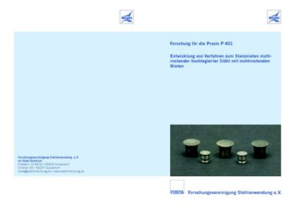 Fostabericht P 401 - Entwicklung von Verfahren zum Stanznieten nichtrostender hochlegierter Stähl mit nichtrostenden Nieten
