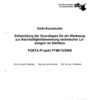 Fostabericht P 749 - Entwicklung der Grundlagen für ein Werkzeug zur Nachhaltigkeitsbewertung technischer Lösungen im Stahlbau