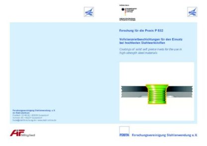 Fostabericht P 832 - Vollstanznietbeschichtungen für den Einsatz bei hochfesten Stahlwerkstoffen