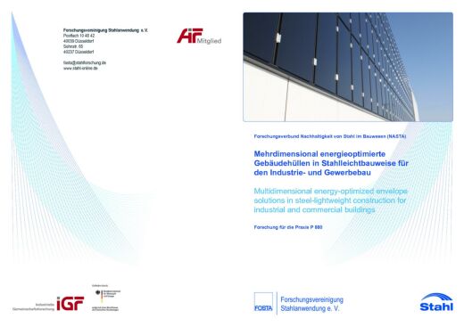 Fostabericht P 880 - Mehrdimensional energieoptimierte Gebäudehüllen in Stahlleichtbauweise für den Industrie- und Gewerbebau