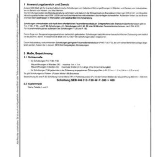 Stahl-Eisen-Betriebsblatt (SEB) 446 010 - Brandschutztechnische Schottungen für Kabeldurchführungsöffnungen