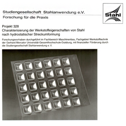 Fostabericht P 328 - Charakterisierung der Werkstoffeigenschaften von Stahl nach hydrostatischer Streckumformung